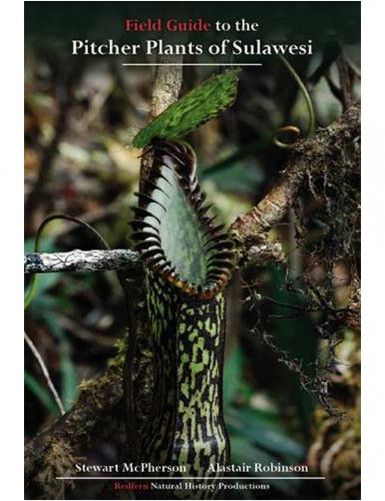 Field Guide to the Pitcher Plants of Sulawesi